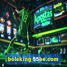 boleking 55be.com